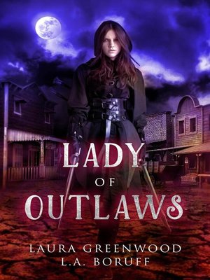 Lady of Outlaws - ebook